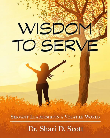 Wisdom to Serve: Servant Leadership in a Volatile World book cover
